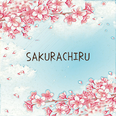 SAKURACHIRU
