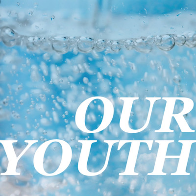 OUR YOUTH
