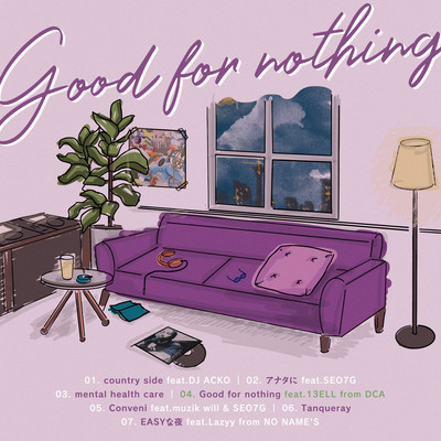 Good for nothing