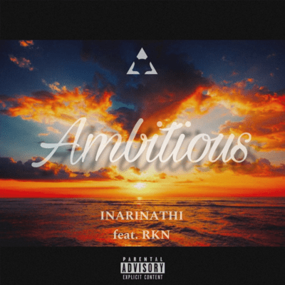 Ambitious (feat. RKN)