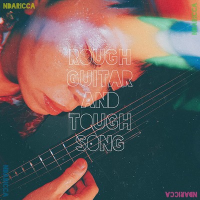 ROUGH GUITAR AND TOUGH SONG