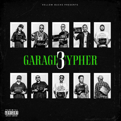 Garage Cypher 3