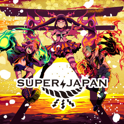 SUPER;JAPAN