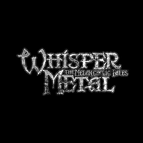 Whisper Metal the Melancholic Tales