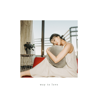 way to love