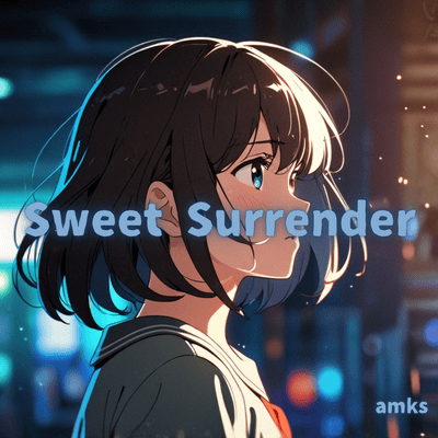 Sweet Surrender