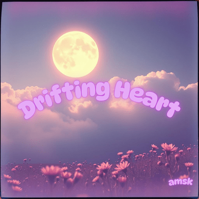 Drifting Heart