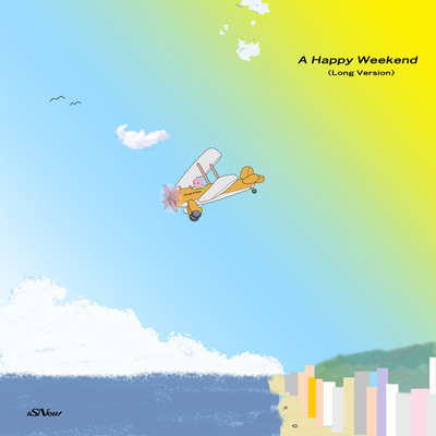 A Happy Weekend (Long Version)