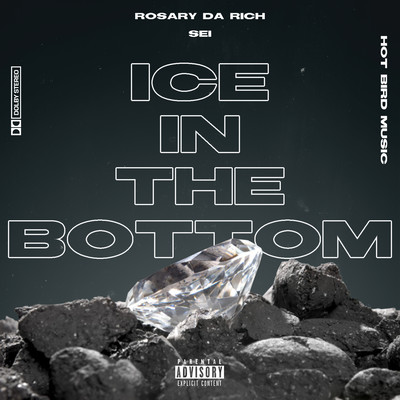 ICE IN THE BOTTOM (feat. Rosary Da Rich)