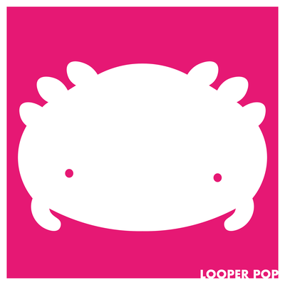 LOOPER POP