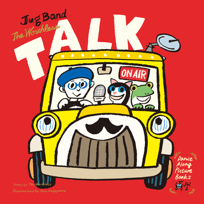 TALK - Jug Band TheWorthless -