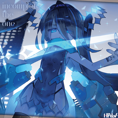 incomplete the one (feat. Kuroa*)