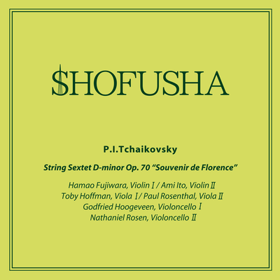 String Sextet D-minor Op. 70 "Souvenir de Florence"