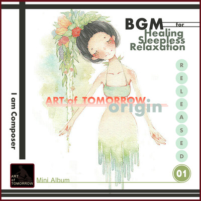 BGM for Healing Sleepless Relaxation RELEASED 01 origin