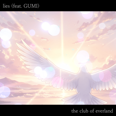lies (feat. GUMI)