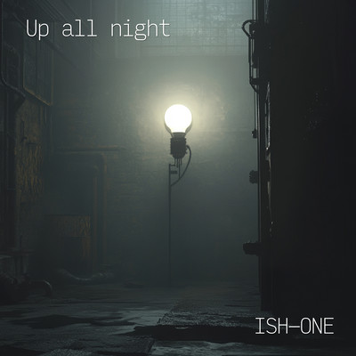 Up all night