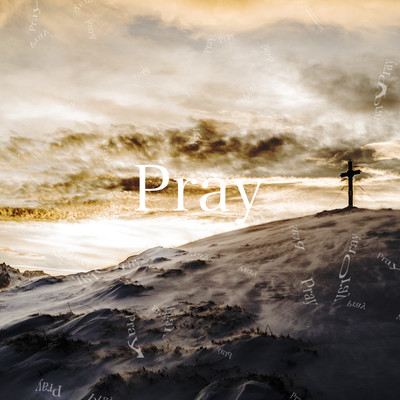 Pray