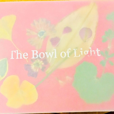The Bowl of Light