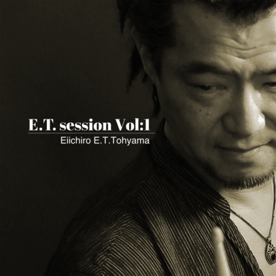 E.T. session Vol:1