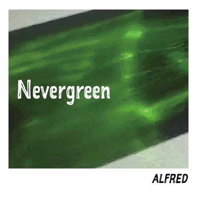 Nevergreen