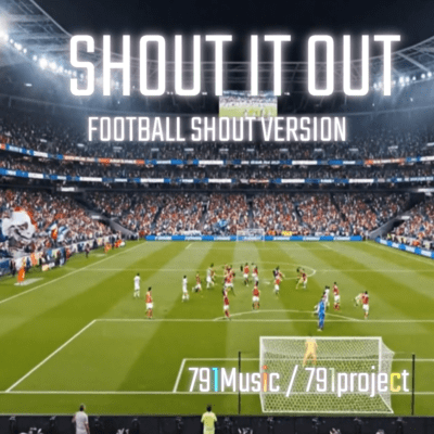 SHOUT IT OUT (FOOTBALL SHOUT VERSION)