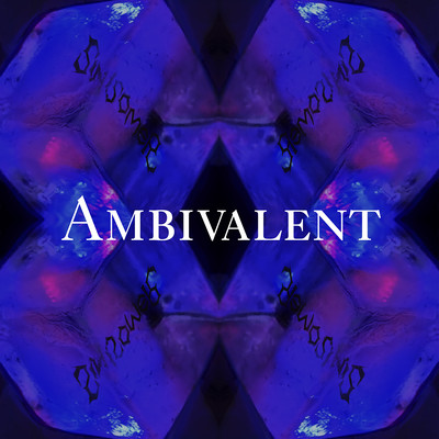 Ambivalent
