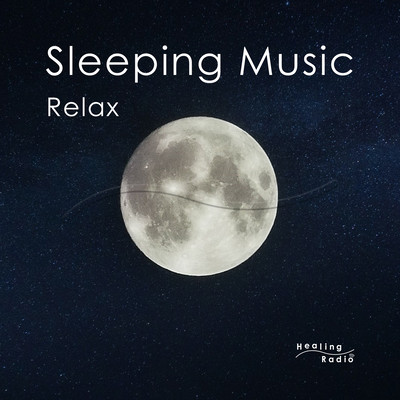 Sleeping Music -Relax-