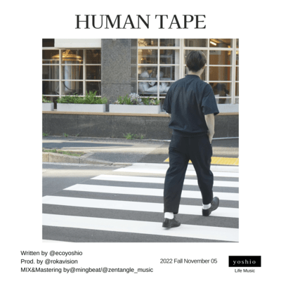 HUMAN TAPE