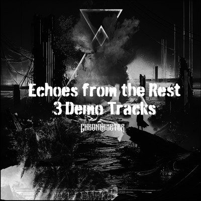 Echoes from the Rest 3 Demo Tracks 2008