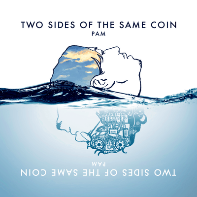 TWO SIDES OF THE SAME COIN