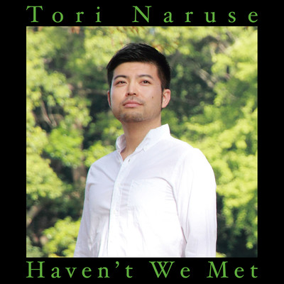 Haven't We Met