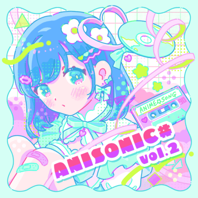 ANISONIC# Vol.2