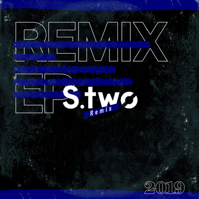 S.two REMIX 2019