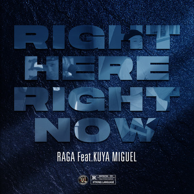 RIGHT HERE RIGHT NOW (feat. KUYA MIGUEL)