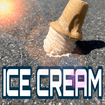 ICE CREAM