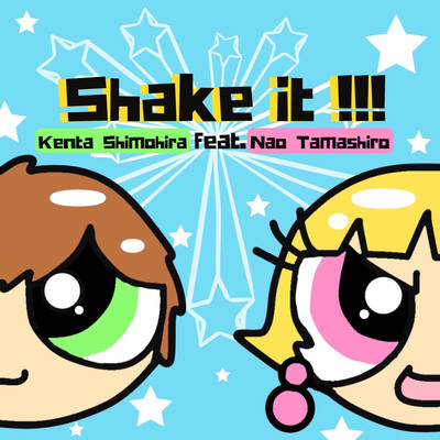 Shake It!!!