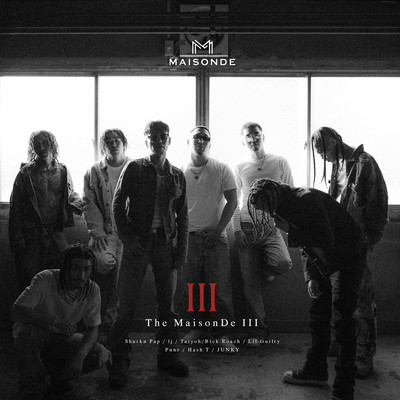 The MaisonDe III