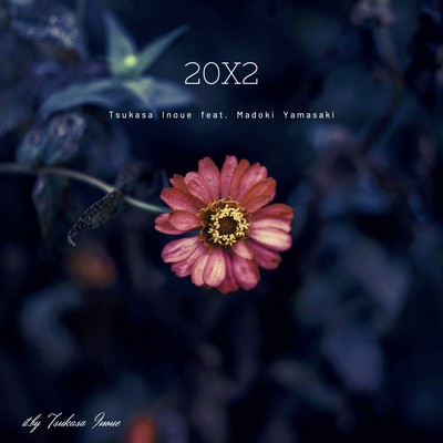 20X2 (feat. Madoki Yamasaki)