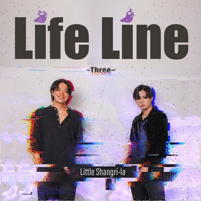Life Line ~Three~