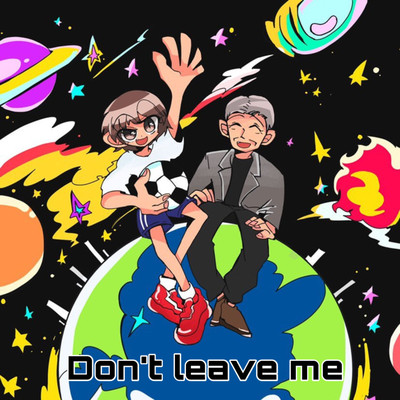 Don't leave me