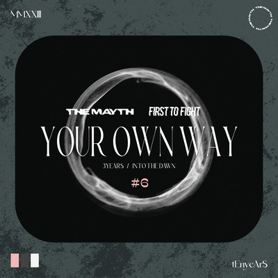 Your own way