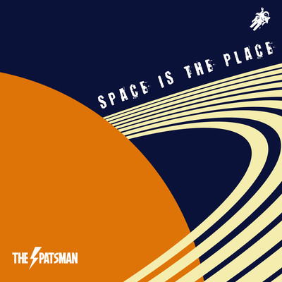 SPACE IS THE PLACE