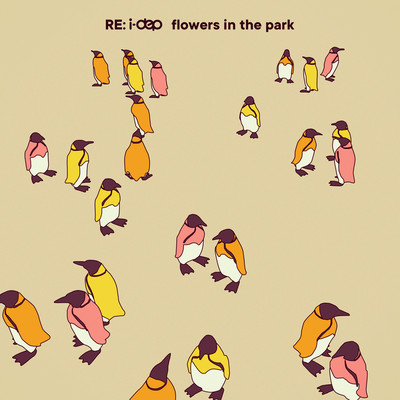 flowers in the park (RE: i-dep Ver.)