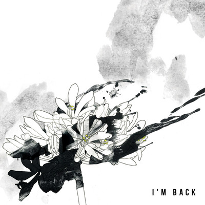 I'm Back