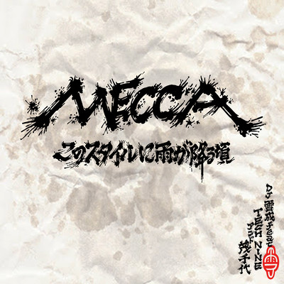MECCA (feat. TECH NINE & SHIGECHIYO)