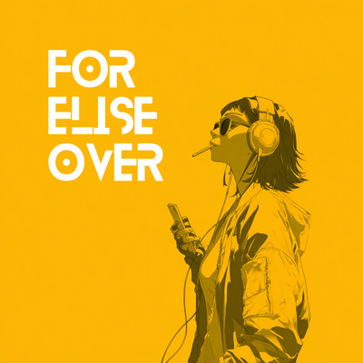 For Elise Over