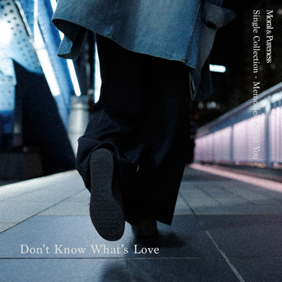 Don't Know What's Love