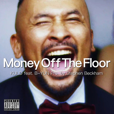 Money Off The Floor (feat. B-YUN)