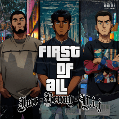 First Of All (feat. Y.I.J)