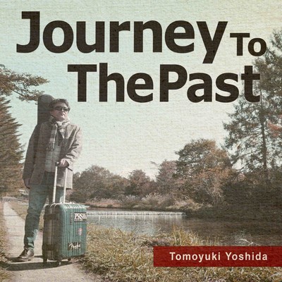 Journey To The Past